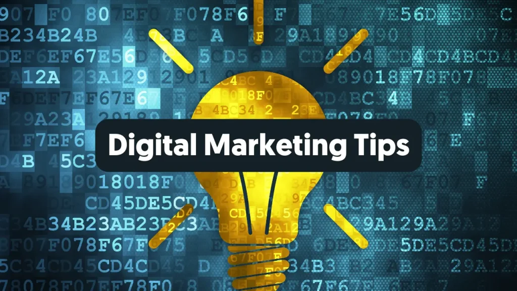 Essential Digital Marketing Tips