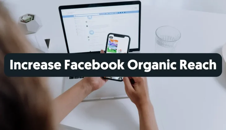 Increase Facebook Organic Reach