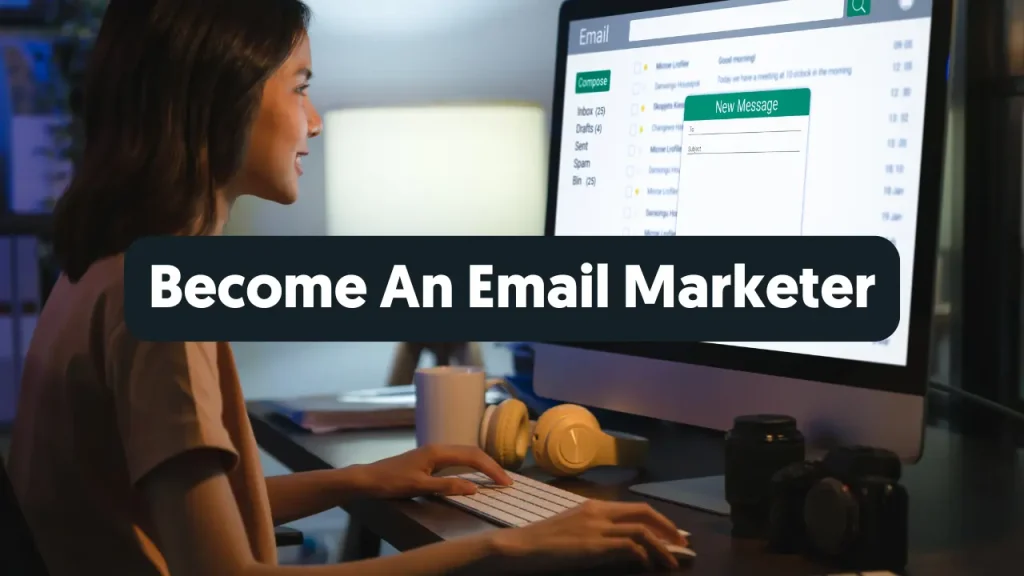 become an email marketer