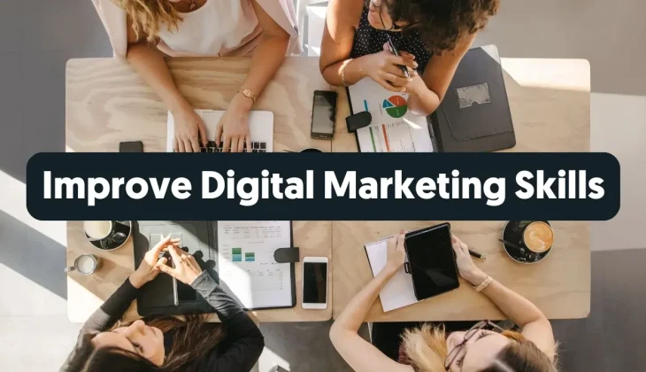 Improve Digital Marketing Skills