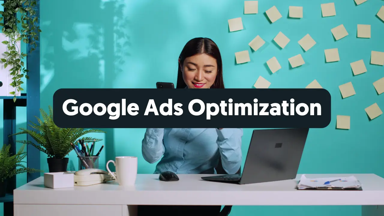 Optimize Google Ads Campaigns