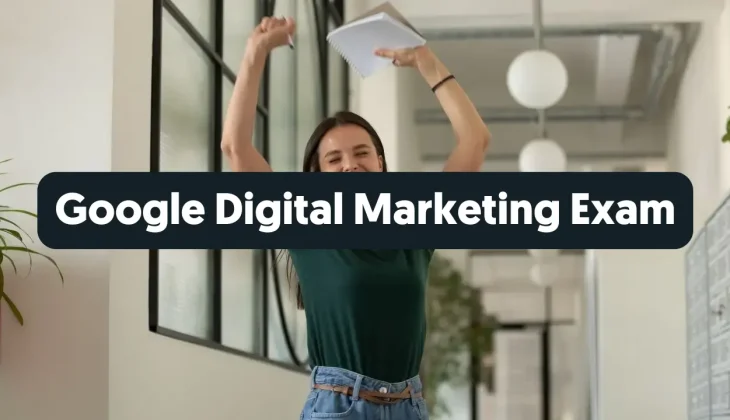 How to pass Google digital marketing certification exam