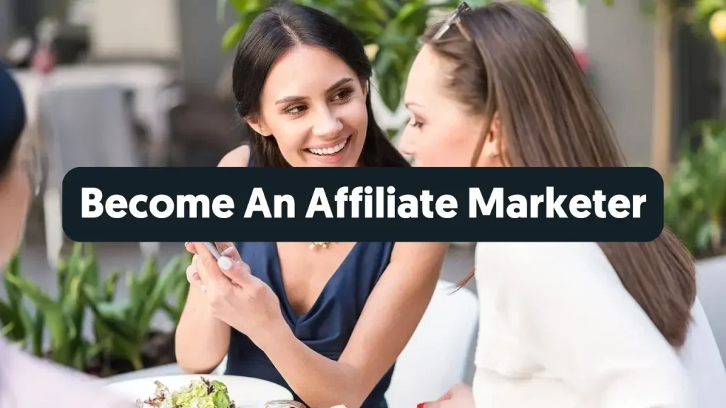 Become an affiliate marketer