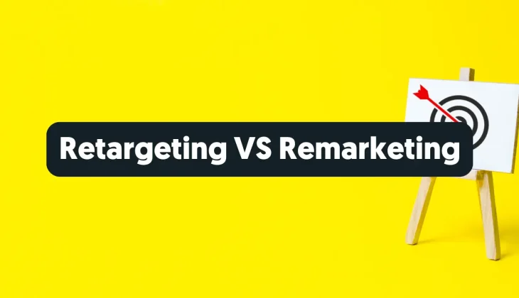 Retargeting Vs Remarketing