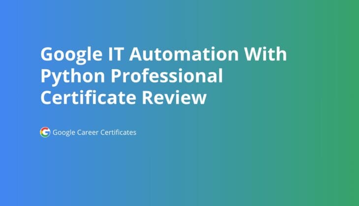 Google IT Automation With Python Professional Certificate