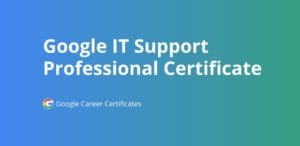 Best Google Career Certificates For 2024 (Review)