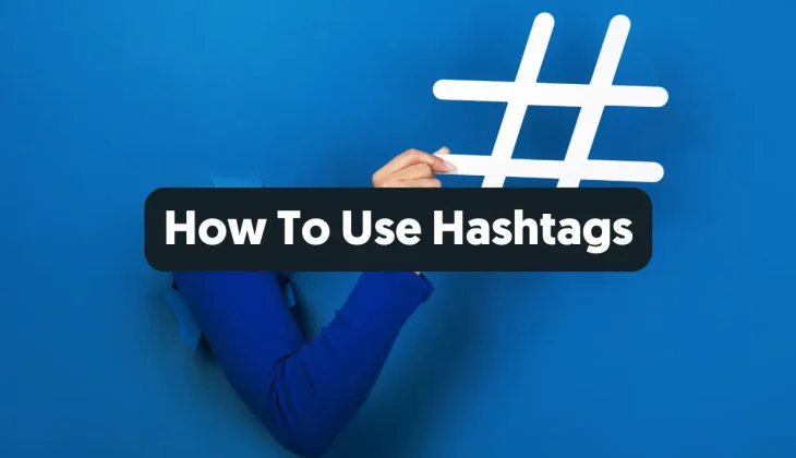 what are hashtags and how to use them