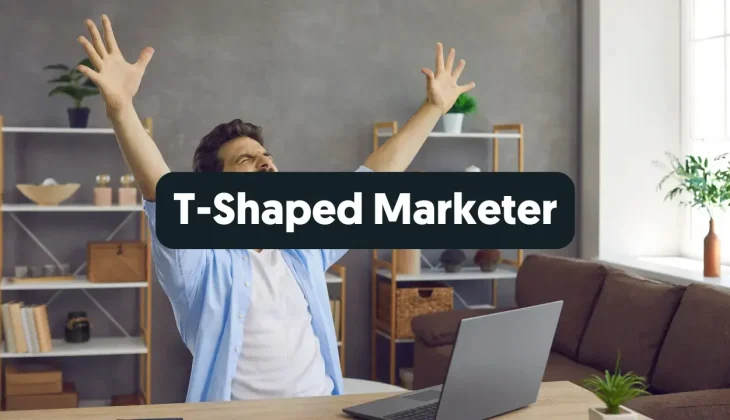 T-Shaped Marketer Guide