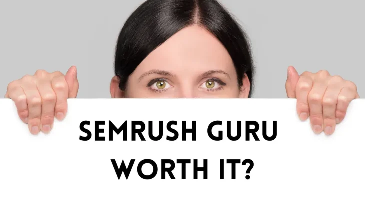 Semrush Guru Review